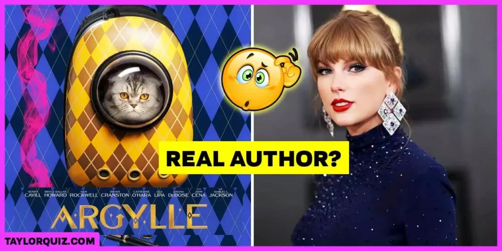 Can You Unravel the Mystery of Taylor Swift and 'Argylle' Test Your Knowledge!